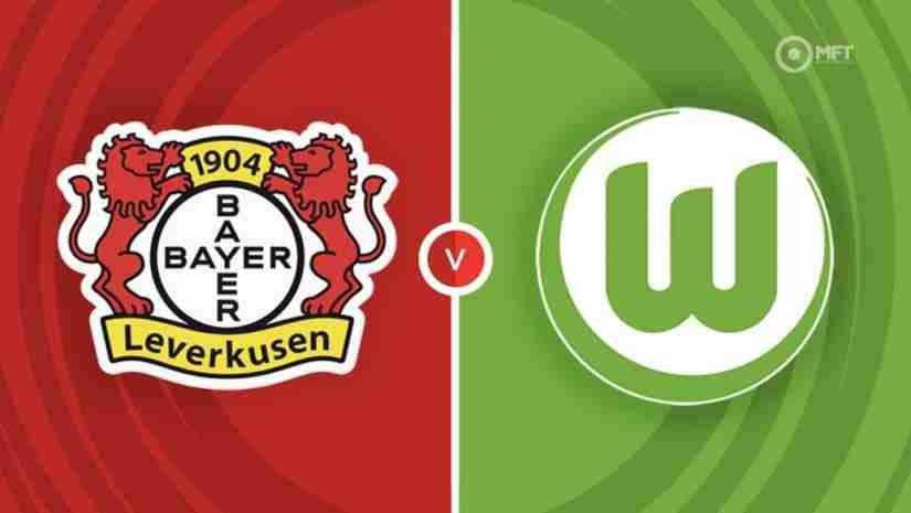 Trận đấu Leverkusen vs Wolfsburg diễn ra vào ngày 11/3